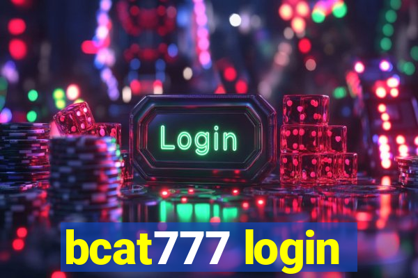 bcat777 login